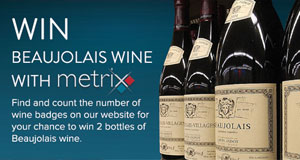 Win Beaujolais wine with Metrix